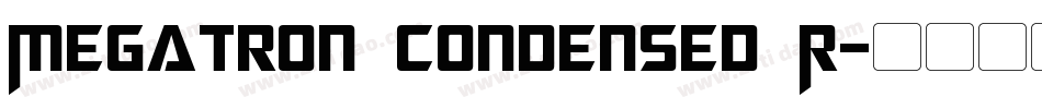 Megatron Condensed R字体转换